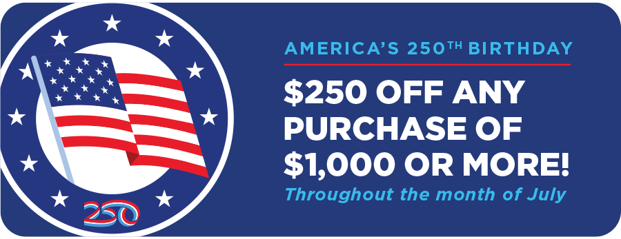 America's 250th Birthday Offer!